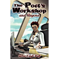 The Poet's Workshop-And Beyond