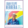 Juan Felipe Herrera: Migrant, Activist, Poet Laureate