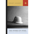 The Storm of Steel: Original 1929 Translation