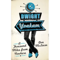 Dwight Yoakam: A Thousand Miles from Nowhere