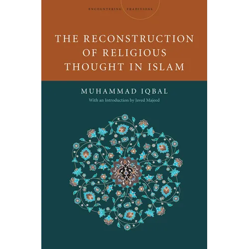 The Reconstruction of Religious Thought in Islam