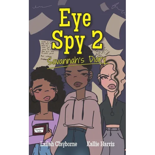 Eye Spy 2: Savannah's Diary