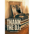 Thank the DJs: A collection of short stories