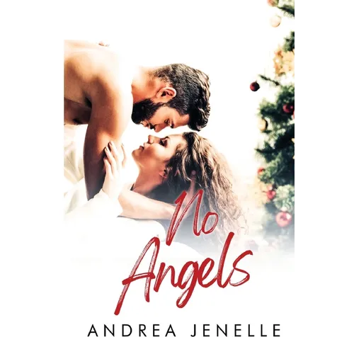 No Angels: A Willow Creek Christmas Novella