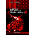 La guerre de la drogue contre l'Amérique