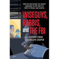 Wiseguys, Rabbis, and the FBI: How one man became the biggest loanshark in New York City, went to prison, and escaped.