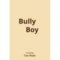 Bully Boy