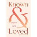 Known and Loved: Experiencing the Affection of God in Psalm 139