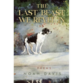 The Last Beast We Revel in