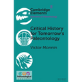 Critical History for Tomorrow's Paleontology