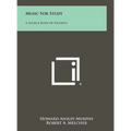 Music For Study: A Source Book Of Excerpts