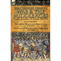 Sir Charles Oman's War & the Middle Ages: Conflict & Politics in Europe 378-1575-The Art of War in the Middle Ages 378-1515 & England and the Hundred
