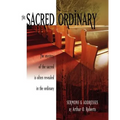 The Sacred Ordinary