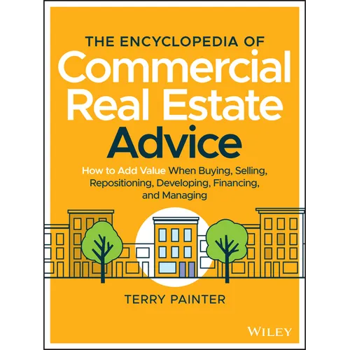 The Encyclopedia of Commercial Real Estate Advice