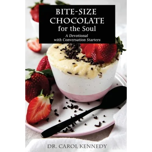 BITE-SIZE Chocolate for the Soul: A Devotional with Conversation Starters