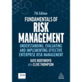 Fundamentals of Risk Management: Understanding, Evaluating and Implementing Effective Enterprise Risk Management