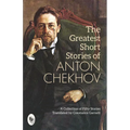 The Greatest Short Stories of Anton Chekhov