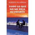 Todo Lo Que No Me Deja Olvidarte