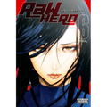 Raw Hero, Vol. 6: Volume 6