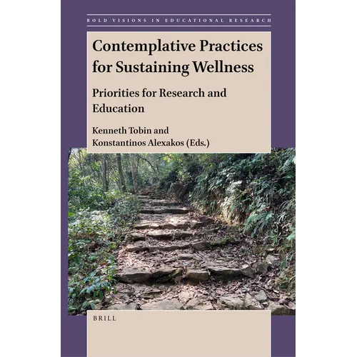 Contemplative Practices for Sustaining Wellness: Priorities for Research and Education