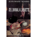 From the Animal to the Plate / De l'animal à l'assiette