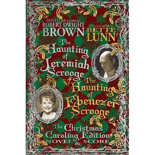 The Haunting of Jeremiah Scrooge / The Haunting of Ebenezer Scrooge - Christmas Caroling Edition