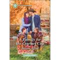A Family for the Cowboy Cop: A Clean and Uplifting Romance