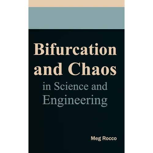 Bifurcation and Chaos in Science and Engineering