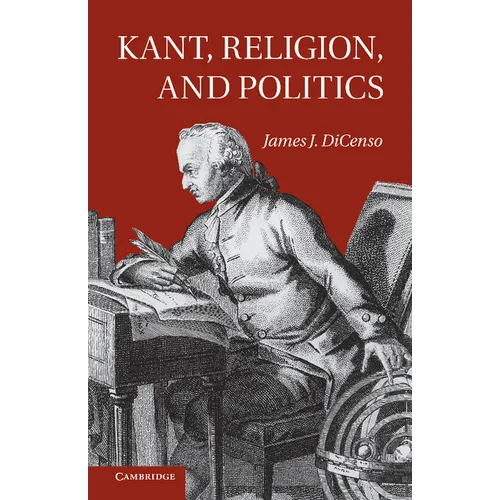 Kant, Religion, and Politics