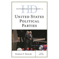 Historical Dictionary of United States Political Parties