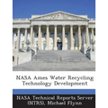NASA Ames Water Recycling Technology Development