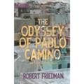 The Odyssey of Pablo Camino