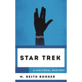 Star Trek: A Cultural History