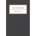 City and School in Late Antique Athens and Alexandria: Volume 41