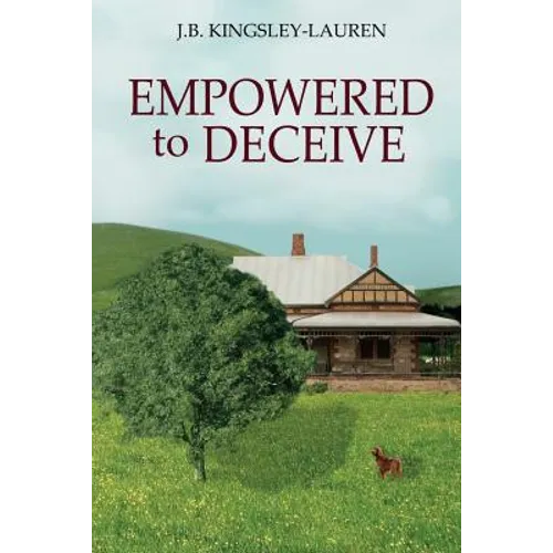 Empowered to Deceive: Book 2