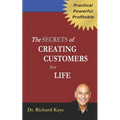 The Secrets of Creating Customer for Life