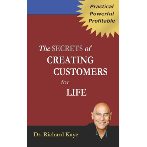 The Secrets of Creating Customer for Life