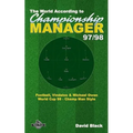 The World According to Championship Manager 97/98: Football, Vindaloo & Michael Owen - World Cup 98 Champ Man style