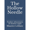 The Hollow Needle: Further Adventures of Ars鈩e Lupin