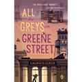 All the Greys on Greene Street