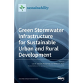 Green Stormwater Infrastructure for Sustainable Urban and Rural Development