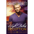 High Stakes Deception