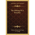 The Making Of A Preacher