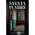 Sylvia Plath's Ghost