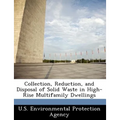 Collection, Reduction, and Disposal of Solid Waste in High-Rise Multifamily Dwellings