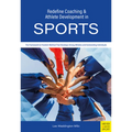 Redefine Coaching & Athlete Development in Sports