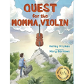 Quest for the Momma Violin