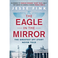 The Eagle in the Mirror