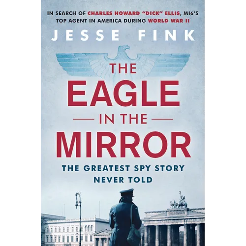 The Eagle in the Mirror