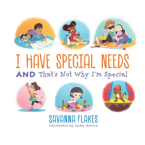 I Have Special Needs and That's Not Why I'm Special